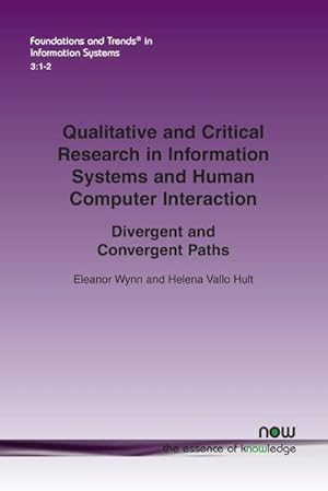 Immagine del venditore per Qualitative and Critical Research in Information Systems and Human Computer Interaction : Divergent and Convergent Paths venduto da AHA-BUCH GmbH