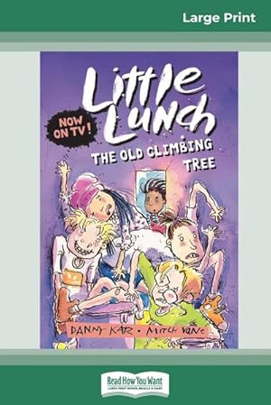 Imagen del vendedor de The Old Climbing Tree : Little Lunch Series (16pt Large Print Edition) a la venta por AHA-BUCH GmbH