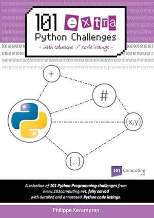 Seller image for 101 Extra Python Challenges with Solutions / Code Listings for sale by AHA-BUCH GmbH