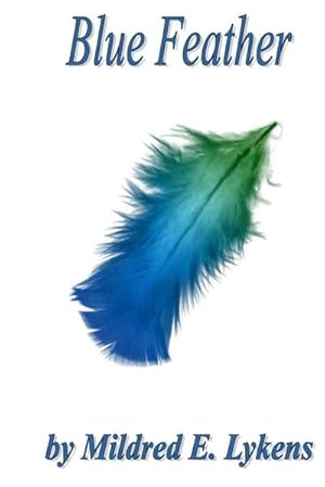 Seller image for Blue Feather for sale by AHA-BUCH GmbH