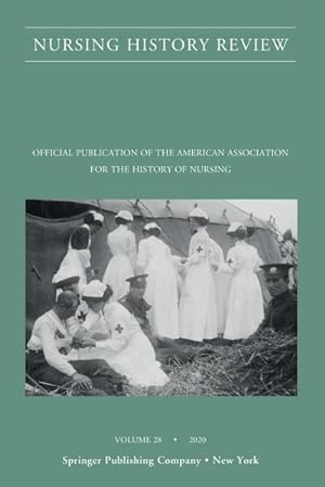 Immagine del venditore per Nursing History Review : Official Journal of the American Association for the History of Nursing venduto da AHA-BUCH GmbH