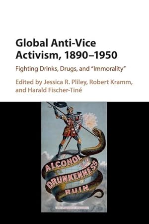 Bild des Verkufers fr Global Anti-Vice Activism, 1890-1950 zum Verkauf von AHA-BUCH GmbH