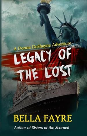 Imagen del vendedor de Legacy of the Lost : A Donna DeShayne Adventure a la venta por AHA-BUCH GmbH