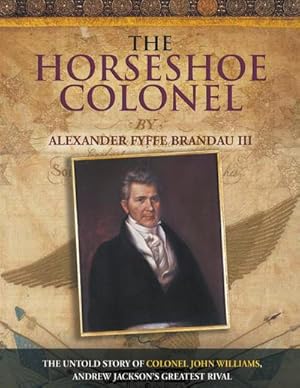 Seller image for The Horseshoe Colonel for sale by AHA-BUCH GmbH