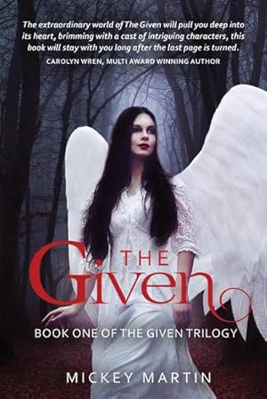 Bild des Verkufers fr The Given : Book one of The Given Trilogy zum Verkauf von AHA-BUCH GmbH