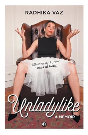Seller image for Unladlylike : A Memoir for sale by AHA-BUCH GmbH