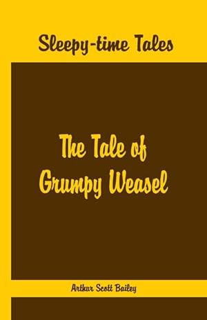 Seller image for Sleepy Time Tales - The Tale of Grumpy Weasel for sale by AHA-BUCH GmbH