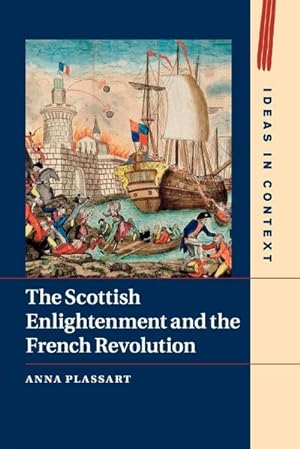 Bild des Verkufers fr The Scottish Enlightenment and the French Revolution zum Verkauf von AHA-BUCH GmbH