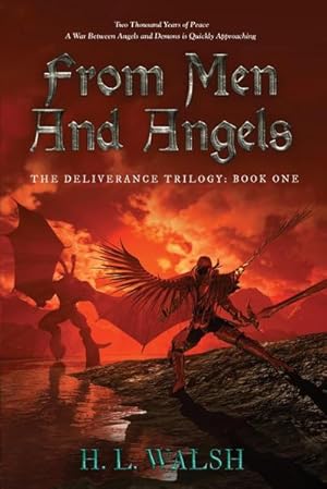 Immagine del venditore per From Men and Angels : The Deliverance Trilogy: Book One venduto da AHA-BUCH GmbH