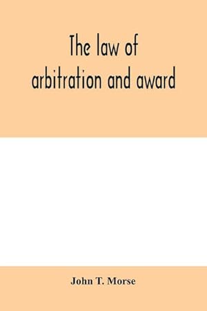 Image du vendeur pour The law of arbitration and award mis en vente par AHA-BUCH GmbH