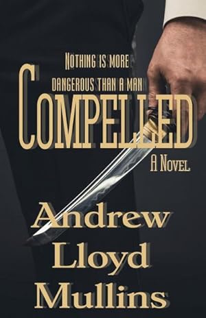 Seller image for Compelled : A Novel for sale by AHA-BUCH GmbH