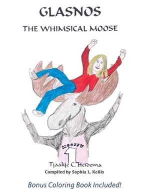 Seller image for Glasnos the Whimsical Moose for sale by AHA-BUCH GmbH