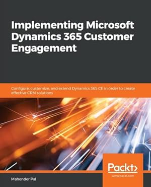 Image du vendeur pour Implementing Microsoft Dynamics 365 Customer Engagement mis en vente par AHA-BUCH GmbH