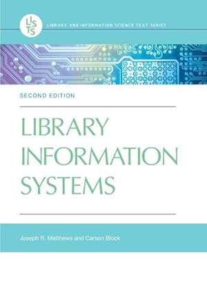 Immagine del venditore per Library Information Systems venduto da AHA-BUCH GmbH