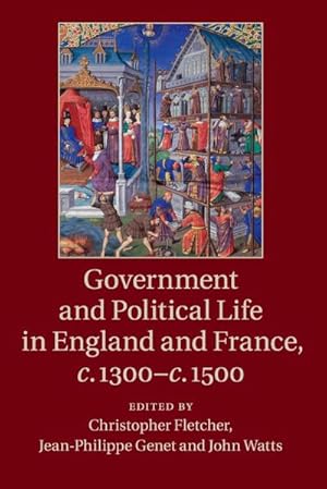 Bild des Verkufers fr Government and Political Life in England and France, c.1300-c.1500 zum Verkauf von AHA-BUCH GmbH