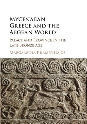 Imagen del vendedor de Mycenaean Greece and the Aegean World a la venta por AHA-BUCH GmbH