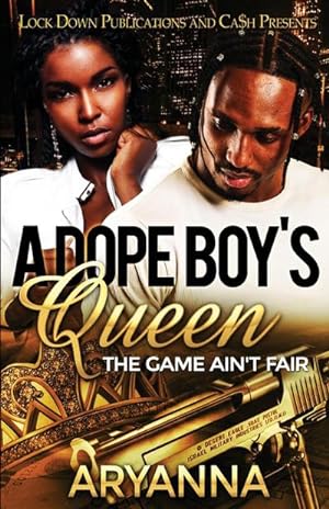 Seller image for A Dope Boy's Queen : The Game Ain't Fair for sale by AHA-BUCH GmbH