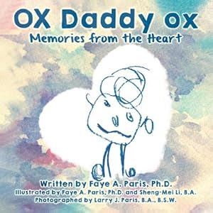 Immagine del venditore per OX Daddy ox : Memories from the Heart venduto da AHA-BUCH GmbH