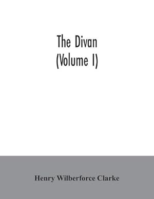 Seller image for The Divan (Volume I) for sale by AHA-BUCH GmbH