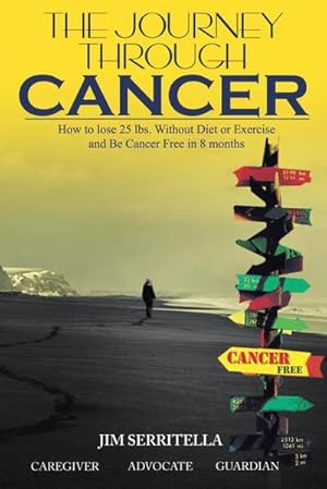 Seller image for The Journey Through Cancer for sale by AHA-BUCH GmbH