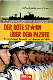 Seller image for Der rote Stern ber dem Pazifik. Chinas Aufstieg als Seemacht - und wie antworten die USA. for sale by Leonardu
