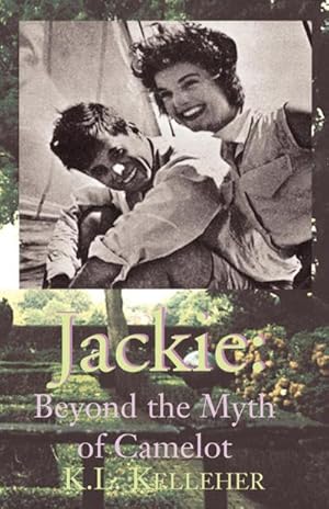 Bild des Verkufers fr Jackie : Beyond the Myth of Camelot: A Passion for Artists & Authors zum Verkauf von AHA-BUCH GmbH