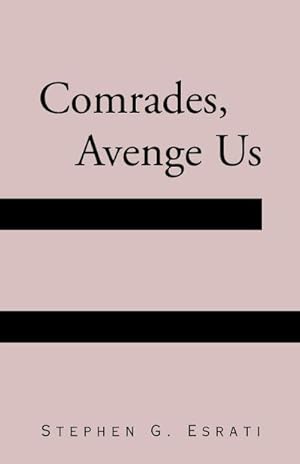 Imagen del vendedor de Comrades, Avenge Us a la venta por AHA-BUCH GmbH