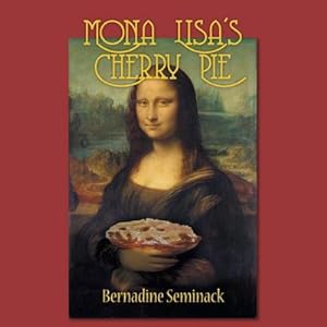 Seller image for Mona Lisa's Cherry Pie for sale by AHA-BUCH GmbH
