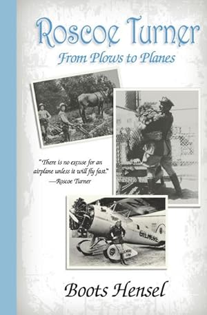 Seller image for Roscoe Turner : From Plows to Planes for sale by AHA-BUCH GmbH