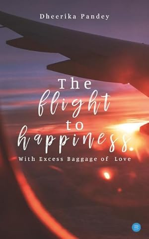 Image du vendeur pour The flight to happiness mis en vente par AHA-BUCH GmbH