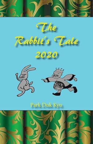 Image du vendeur pour The Rabbit's Tale 2020 mis en vente par AHA-BUCH GmbH