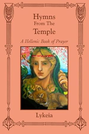 Seller image for Hymns From The Temple : A Hellenic Book of Prayer for sale by AHA-BUCH GmbH