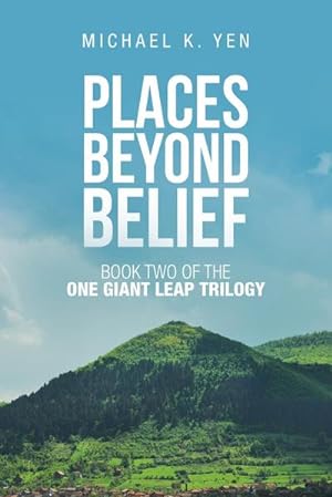 Seller image for Places Beyond Belief : Book Two of the One Giant Leap Trilogy for sale by AHA-BUCH GmbH