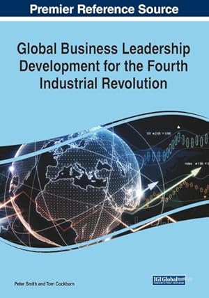 Imagen del vendedor de Global Business Leadership Development for the Fourth Industrial Revolution a la venta por AHA-BUCH GmbH