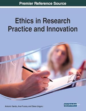 Bild des Verkufers fr Ethics in Research Practice and Innovation zum Verkauf von AHA-BUCH GmbH