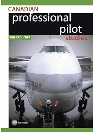 Seller image for Canadian Professional Pilot Studies BW for sale by AHA-BUCH GmbH