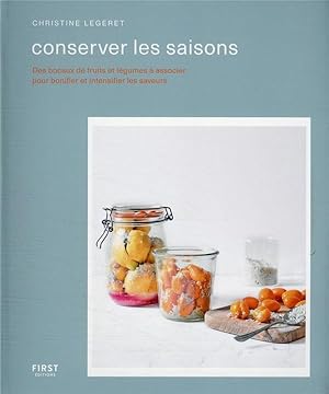 conserver les saisons : des bocaux de fruits et légumes à associer pour bonifier et intensifier les