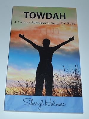 Towdah: A Cancer Survivor's Song of Hope