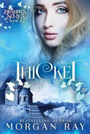 Seller image for Thicket : YA Paranormal Romance and Sleeping Beauty Adaption for sale by AHA-BUCH GmbH