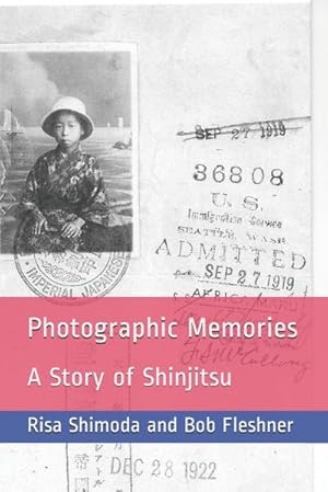 Immagine del venditore per Photographic Memories : A Story of Shinjitsu venduto da AHA-BUCH GmbH