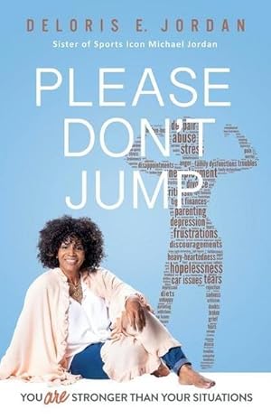 Seller image for YOU ARE STRONGER THAN YOUR SITUATIONS : PLEASE DON'T JUMP for sale by AHA-BUCH GmbH
