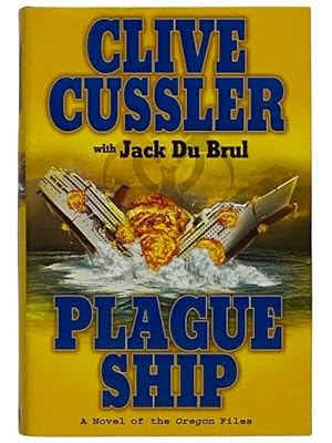 Bild des Verkufers fr Plague Ship: A Novel of the Oregon Files (Book 5) zum Verkauf von Yesterday's Muse, ABAA, ILAB, IOBA