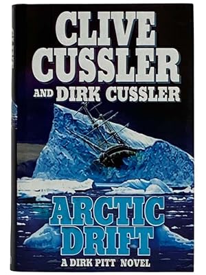 Seller image for Arctic Drift: A Dirk Pitt Novel for sale by Yesterday's Muse, ABAA, ILAB, IOBA