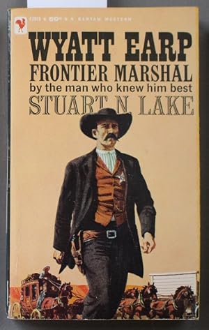 Wyatt Earp Frontier Marshall. (Bantam Book # F2015 );