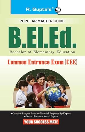Bild des Verkufers fr University of Delhi : B.EL.Ed. Common Entrance Exam (CEE) Guide zum Verkauf von AHA-BUCH GmbH