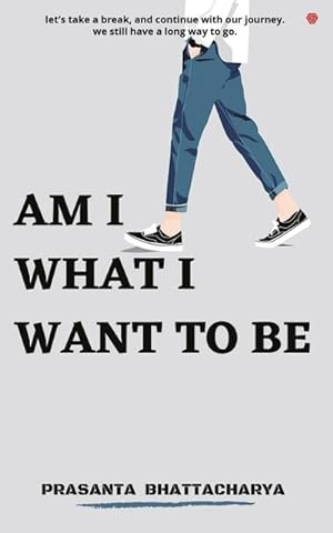 Seller image for Am I What I Want To Be for sale by AHA-BUCH GmbH