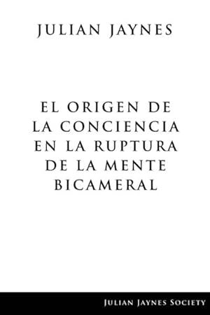 Imagen del vendedor de El origen de la conciencia en la ruptura de la mente bicameral a la venta por AHA-BUCH GmbH