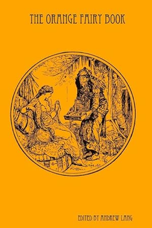 Seller image for The Orange Fairy Book for sale by AHA-BUCH GmbH