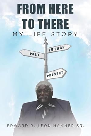 Seller image for From Here to There : My Life Story for sale by AHA-BUCH GmbH