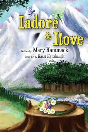 Seller image for Iadore & Ilove : Magical Peoples Book 1 for sale by AHA-BUCH GmbH